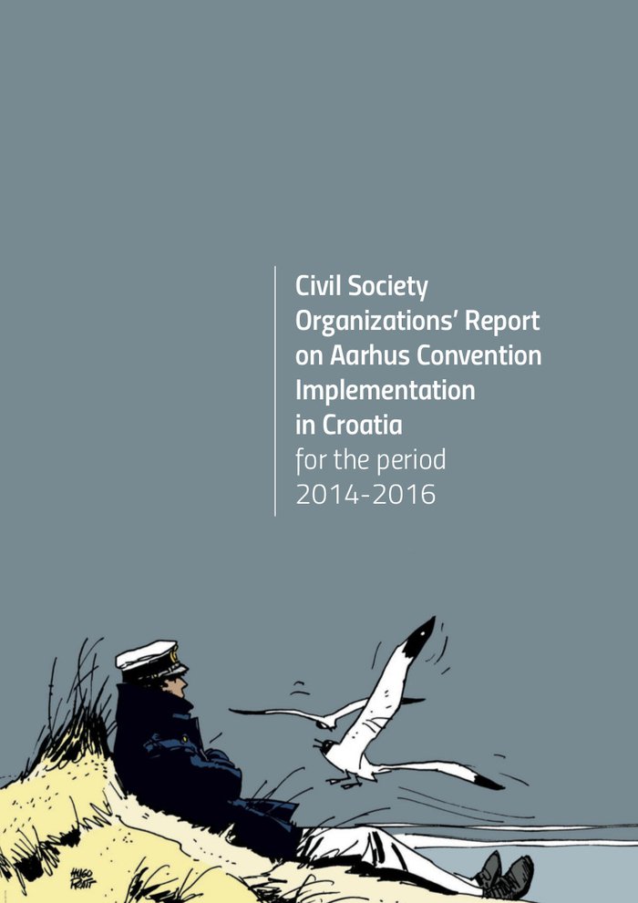 Civil Society Organizations' Report on Aarhus Convention Implementation in Croatia for the period 2014-2016 (2016)