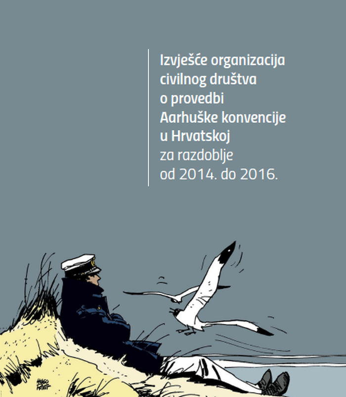 Izvješće organizacija civilnog društva o provedbi Aarhuške konvencije u Hrvatskoj za razdoblje od 2014. do 2016.